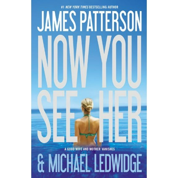 Pre-Owned Now You See Her (Paperback) 0446574708 9780446574709