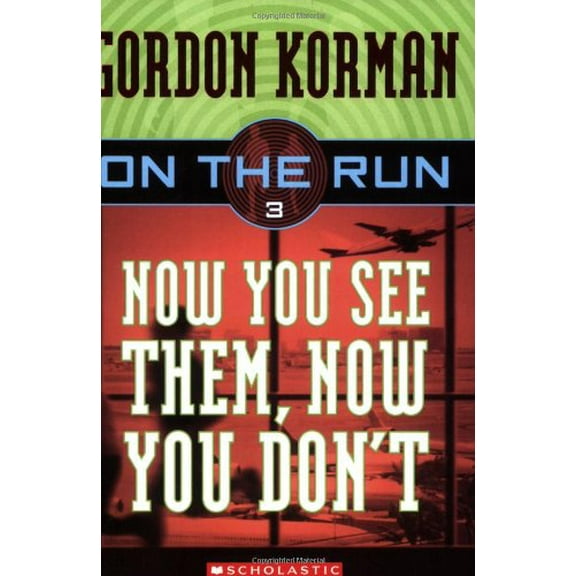 Pre-Owned Now You See Them, Now You Don't (On the Run, Book 3) (Paperback) 0439651387 9780439651387