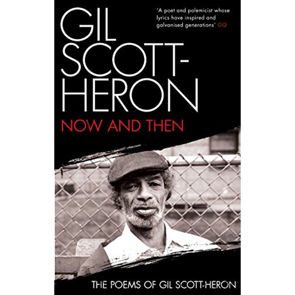 Pre-Owned Now and Then ...: The Poems of Gil Scott-Heron (Paperback) 086241900X 9780862419004