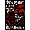 thumbnail image 1 of Pre-Owned Now is Not a Good Time (Paperback) 0578331535 9780578331539, 1 of 1