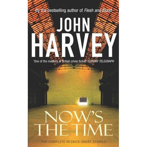 Pre-Owned Now's the Time : The Complete Resnick Short Stories