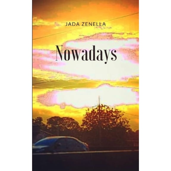 Nowadays, (Paperback)