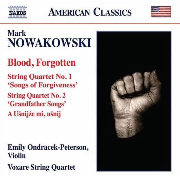 Nowakowski / Voxare String Quartet - Mark Nowakowski: Blood / Forgotten - Music & Performance - CD