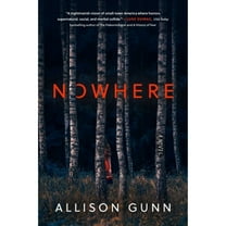 Pre-Owned Nowhere (Hardcover) 1668046652 9781668046654