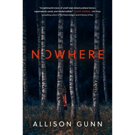 Pre-Owned Nowhere (Hardcover) 1668046652 9781668046654