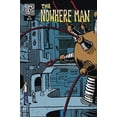 thumbnail image 1 of Nowhere Man, The #6A VF ; Bad Kids Comic Book, 1 of 1