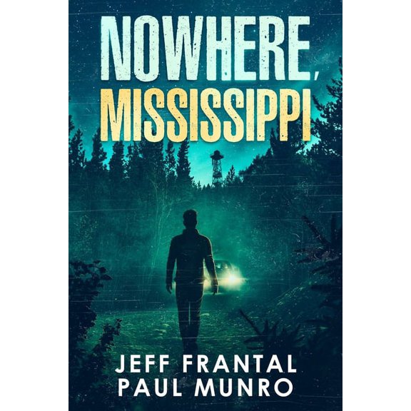 Nowhere, Mississippi, (Paperback)