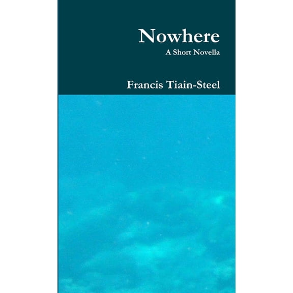 Nowhere, (Paperback)