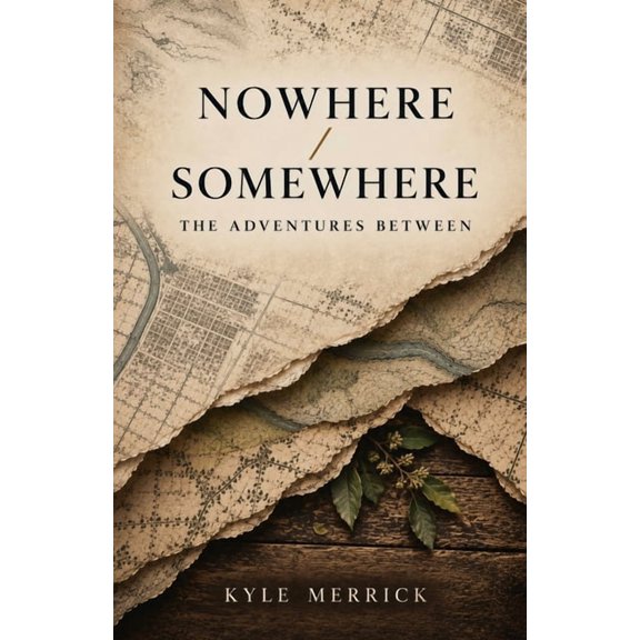Nowhere/Somewhere, (Paperback)