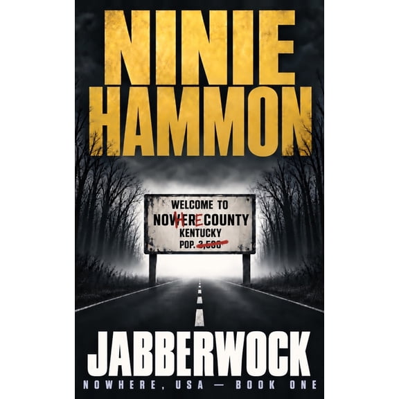 Nowhere, USA Jabberwock, Book 1, (Paperback)