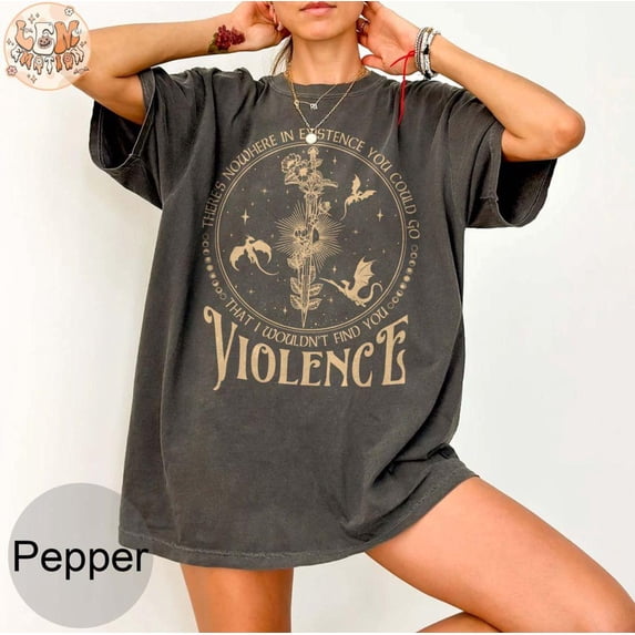 Nowhere in Existence Violence Shirt Violet Sorrengail Bookish Shirt Fourth Wing Tee Gifts