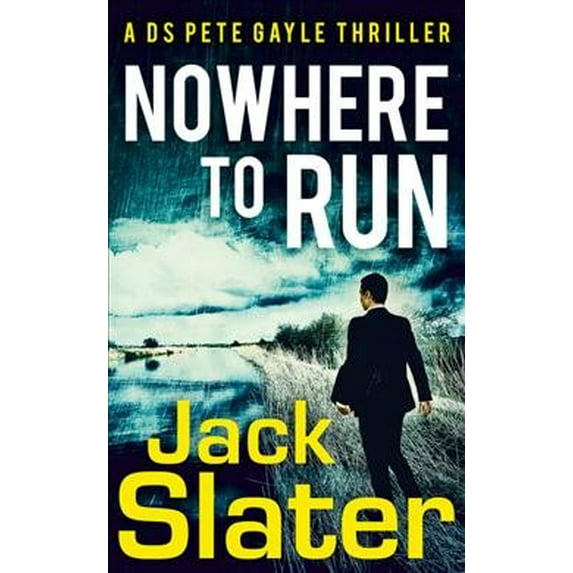 Nowhere to Run Jack Slater (Paperback)
