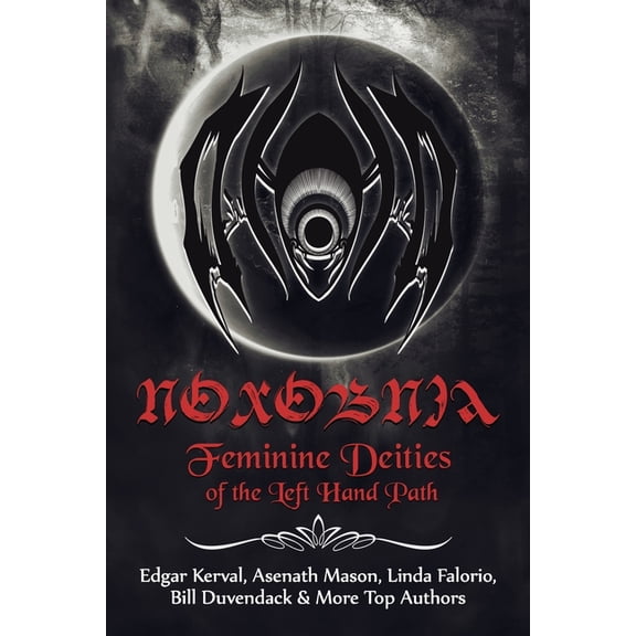 Noxobnia: Feminine Deities of the Left Hand Path, (Paperback)
