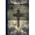 thumbnail image 1 of Nozioni Di Ontologia Per Introduzione Allo Studio Della Teologia: Confronti Tra La Teosofia Del Rosmini E Le Somme Di S. Tommasso... (Paperback), 1 of 1