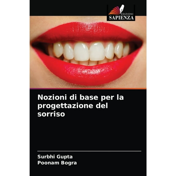 Nozioni di base per la progettazione del sorriso (Paperback)