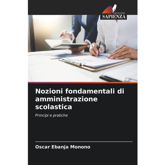 Nozioni fondamentali di amministrazione scolastica, (Paperback)