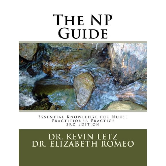 Np Guide : Essential Knowledge for Nurse Practitioner Practice