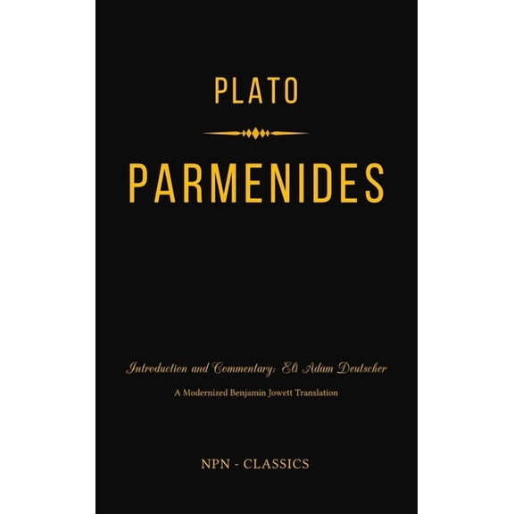 Npn-Classics Parmenides: A New Philosophical Introduction and Commentary, Book 1, (Hardcover)