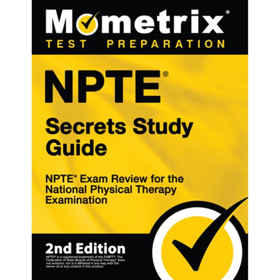 Npte Secrets Study Guide - Npte Exam Review for the National Physical Therapy Examination: [2nd (Paperback) by Mometrix Test Prep (Editor)