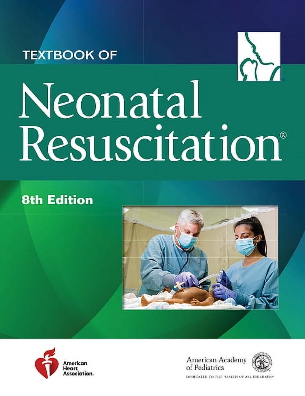 AMERICAN ACADEMY OF PEDIATRICS (AAP); AMERICAN HEART ASSOCIATION; GARY M WEINER Nrp Textbook of Neonatal Resuscitation, (Paperback)