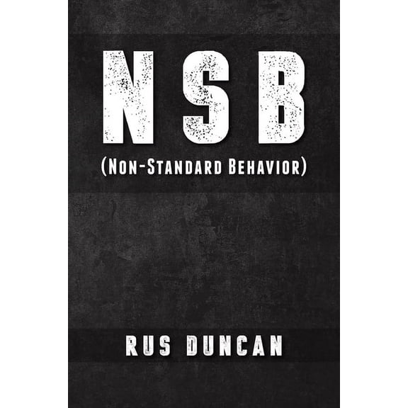 Nsb: Non-Standard Behavior, (Paperback)
