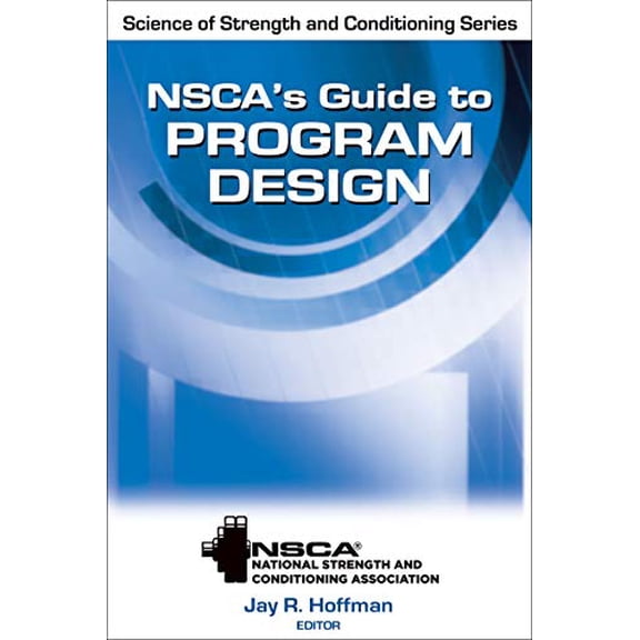 Pre-Owned Nsca's Guide to Program Design (Hardcover) 0736084029 9780736084024