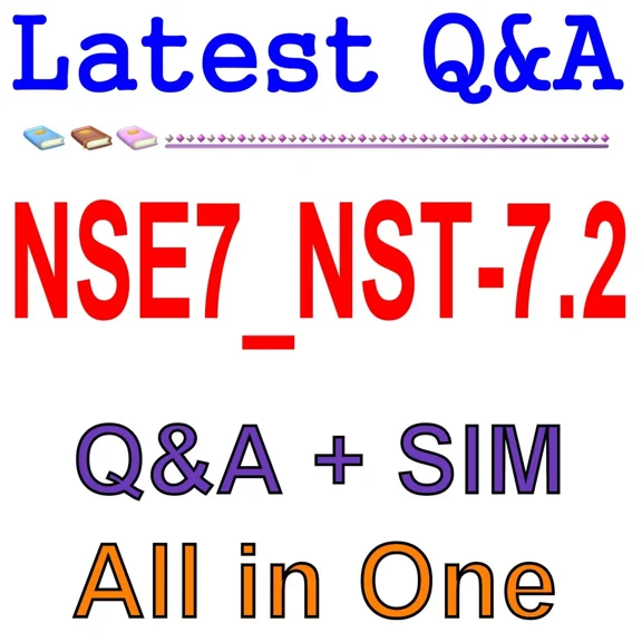 Nse7_Nst-7.2 Fortinet Nse 7 - Network Security 7.2 Support Engineer Exam Q&A