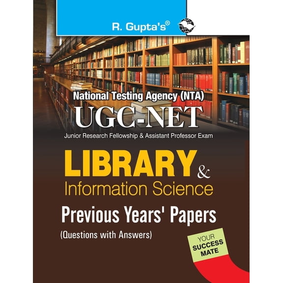 Nta-Ugc-Net: Library & Information Science Previous Years Papers (Solved), (Paperback)