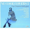 thumbnail image 1 of Nu Cool Covers Vol 2: Pop Classics Restyled / Various - CD, 1 of 1
