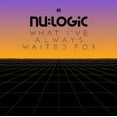 thumbnail image 1 of Nu:Logic - What I've Always Waited For - Music & Performance - CD, 1 of 1