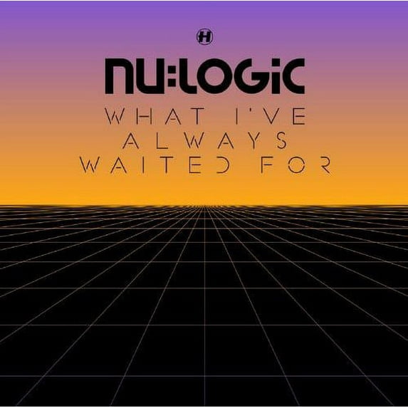 Nu:Logic - What I've Always Waited For - Music & Performance - CD