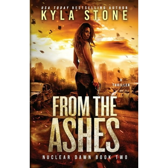 Nuclear Dawn From the Ashes: A Survival Thriller, Book 2, (Paperback)