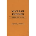 thumbnail image 1 of Nuclear Endings: Stopping War on Time, (Hardcover), 1 of 1