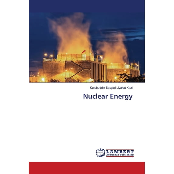 Nuclear Energy, (Paperback)