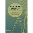 thumbnail image 1 of Pre-Owned Nuclear Energy: Principles, Practices, and Prospects (Hardcover) 0387207783 9780387207780, 1 of 1