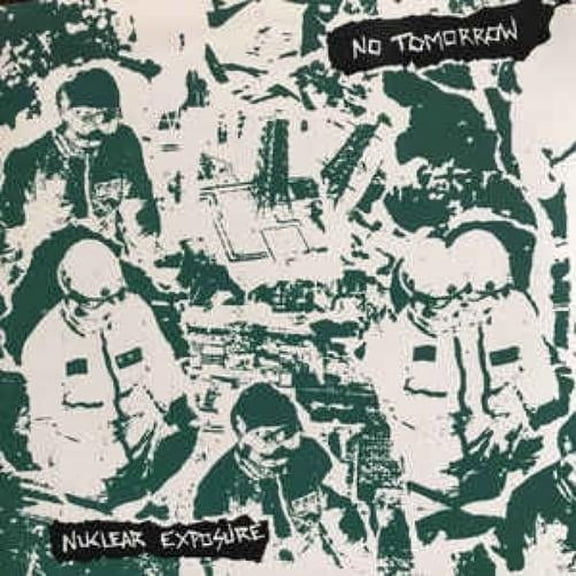 No Tomorrow Nuclear Exposure (Vinyl Record) 7" Single