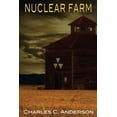 thumbnail image 1 of Nuclear Farm (Paperback), 1 of 1