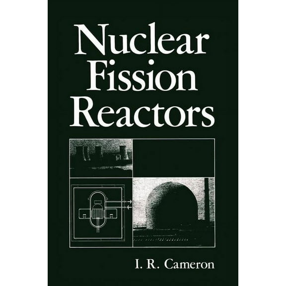 Nuclear Fission Reactors, (Paperback)
