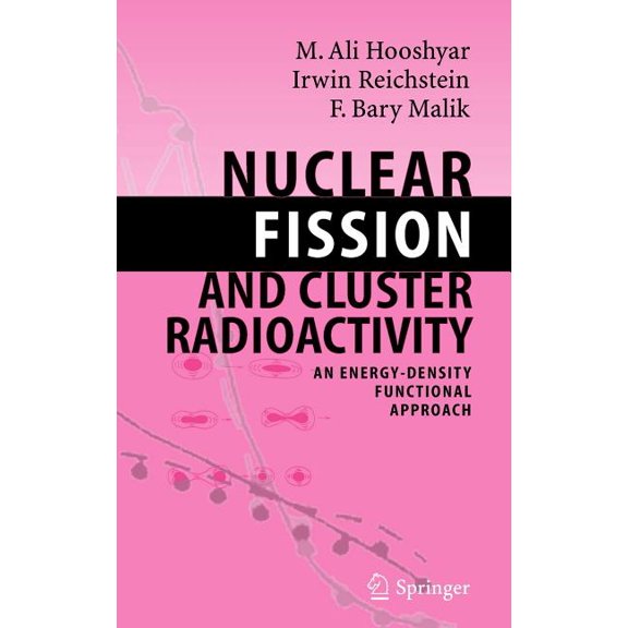 Nuclear Fission and Cluster Radioactivity: An Energy-Density Functional Approach, (Hardcover)