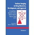 thumbnail image 1 of Nuclear Imaging in Drug Discovery, Development, and Approval, (Paperback), 1 of 1