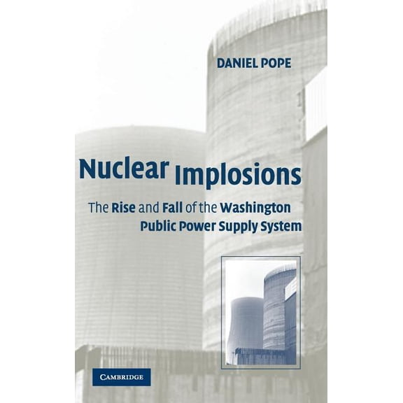 Nuclear Implosions, (Hardcover)