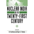 thumbnail image 1 of Nuclear India in the Twenty-First Century, (Hardcover), 1 of 1