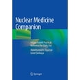 thumbnail image 1 of Nuclear Medicine Companion: A Case-Based Practical Reference for Daily Use, (Paperback), 1 of 1