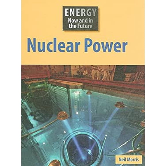 Pre-Owned Nuclear Power (Library Binding) 1599203413 9781599203416