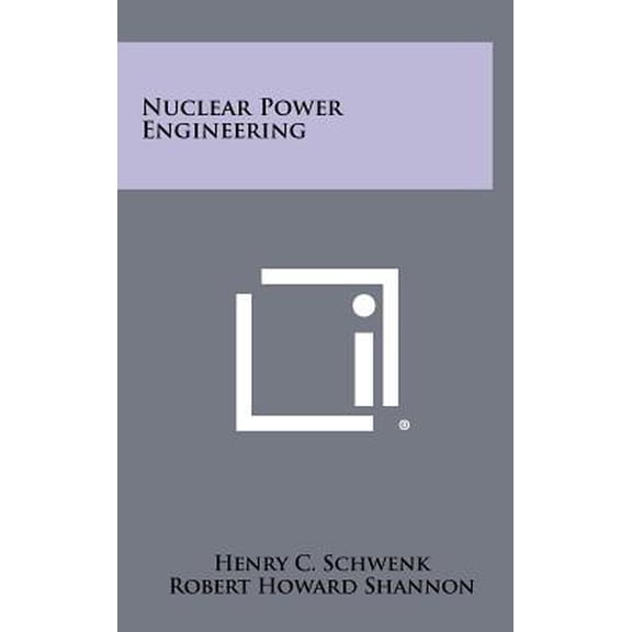 Nuclear Power Engineering Hardcover