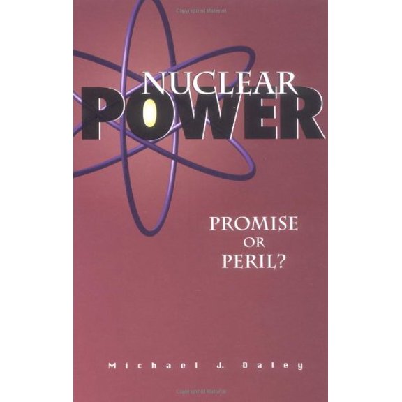Pre-Owned Nuclear Power: Promise or Peril? (Pro/Con), 9780822526117, 0822526115, Paperback,