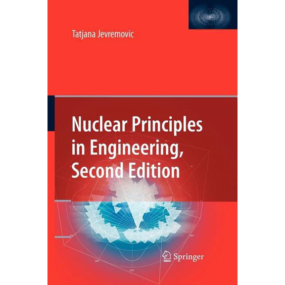 Nuclear Principles in Engineering, (Paperback)