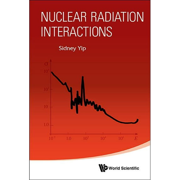 Nuclear Radiation Interactions, (Paperback)
