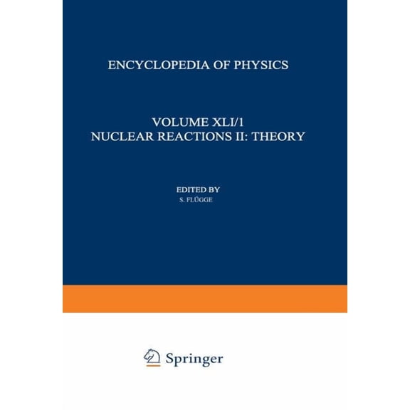 Nuclear Reactions II: Theory / Kernreaktionen II: Theorie, (Paperback)