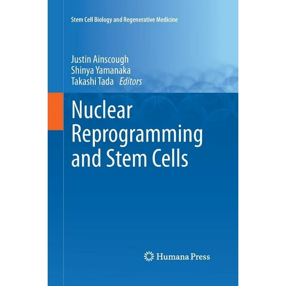 Nuclear Reprogramming and Stem Cells (2012)